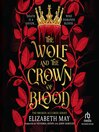 The Wolf and the Crown of Blood